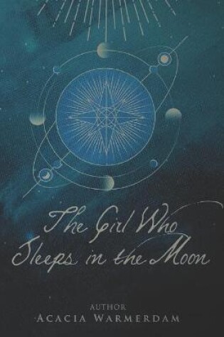 Cover of The Girl Who Sleeps in the Moon