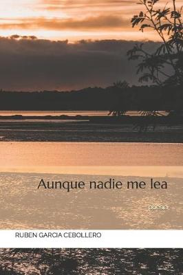 Book cover for Aunque nadie me lea