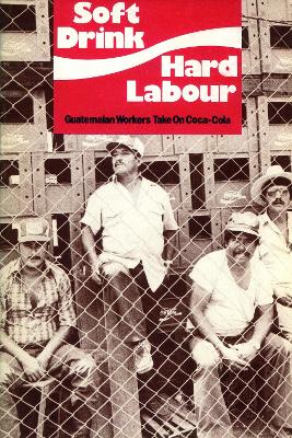 Book cover for Soft Drink, Hard Labour