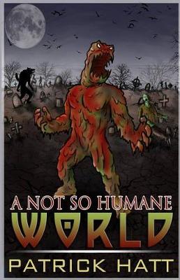 Book cover for A Not So Humane World