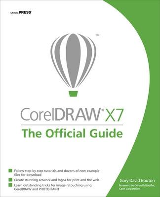 Book cover for CorelDRAW X7: The Official Guide