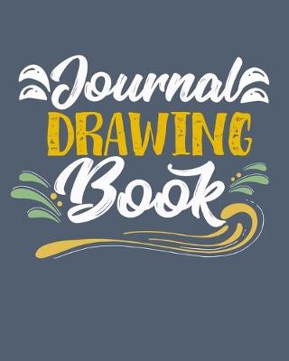 Book cover for Journal Drawing Book