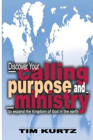 Cover of Discover your Calling, Purpose and Ministry