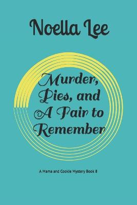 Cover of Murder, Pies, and A Fair to Remember