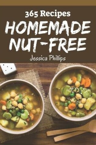 Cover of 365 Homemade Nut-Free Recipes
