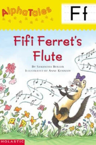 Cover of Alphatales (Letter F: Fifi Ferret's Flute)