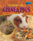 Book cover for The Wild Side of Pet Guinea Pigs