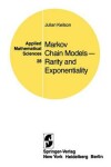 Book cover for Markov Chain Models - Rarity and Exponentiality