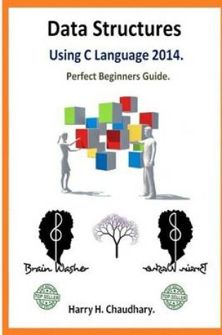 Cover of Data Structures Using C Language. 2014