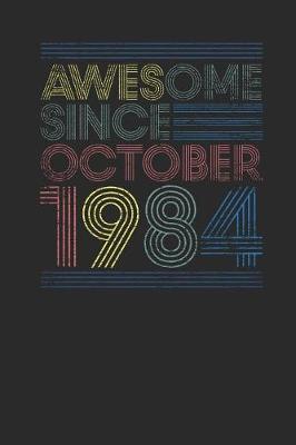 Book cover for Awesome Since October 1984