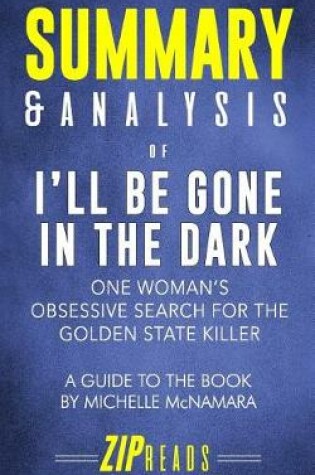 Cover of Summary & Analysis of I'll Be Gone in the Dark