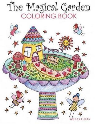 Book cover for The Magical Garden Coloring Book