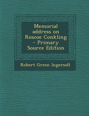 Book cover for Memorial Address on Roscoe Conkling