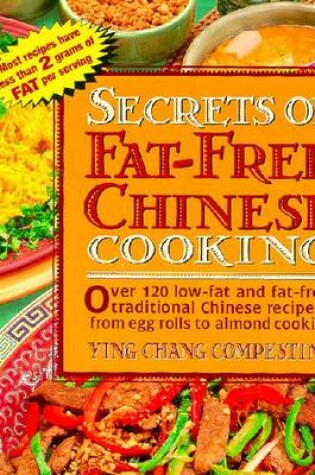 Cover of Secrets of Fat Free Chinese Cooking