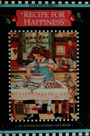 Cover of Mary Engelbreits Recipe for Happiness