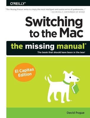 Book cover for Switching to the Mac: The Missing Manual, El Capitan Edition