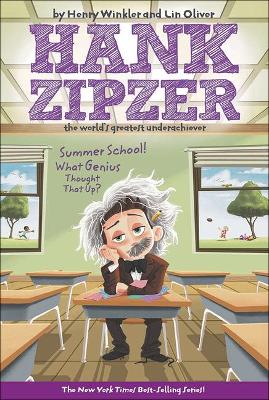 Book cover for Summer School! What Genius Thought That Up?