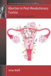 Book cover for Abortion in Post-revolutionary Tunisia