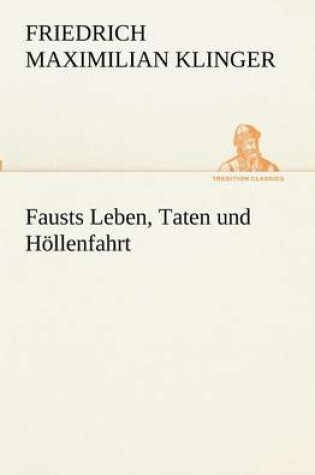 Cover of Fausts Leben, Taten Und Hollenfahrt