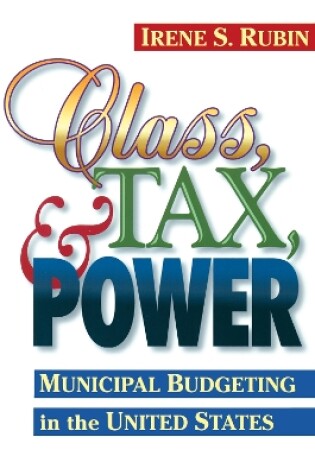 Cover of Class, Tax, and Power