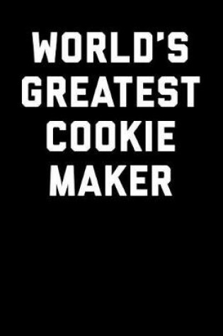 Cover of World's Greatest Cookie Maker