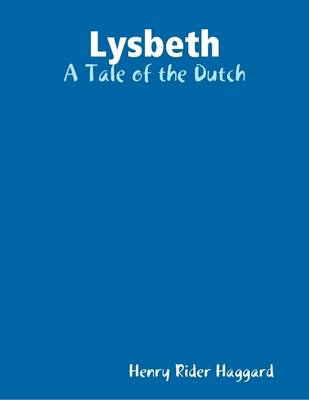 Book cover for Lysbeth: A Tale of the Dutch