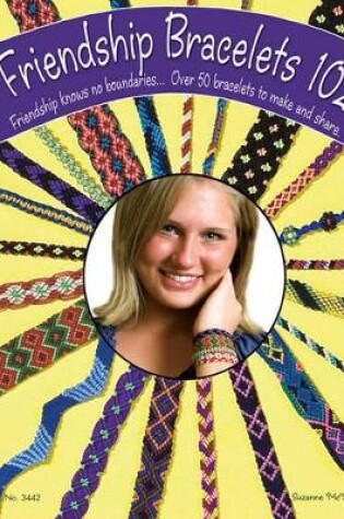 Cover of Friendship Bracelets 102