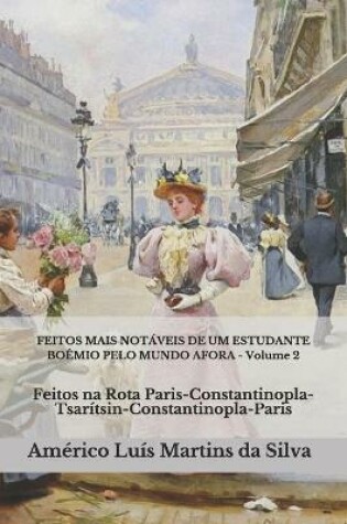 Cover of FEITOS MAIS NOTÁVEIS DE UM ESTUDANTE BOÊMIO PELO MUNDO AFORA - Volume 2