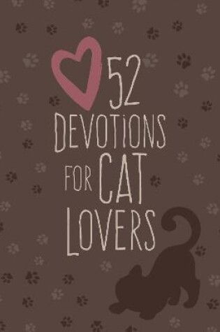 Cover of 52 Devotions for Cat Lovers