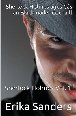 Book cover for Sherlock Holmes agus Cás an Blackmailer Cochaill