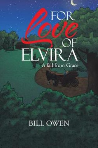 Cover of For Love of Elvira