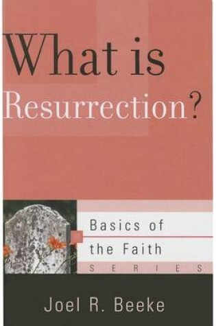 Cover of What Is Resurrection?