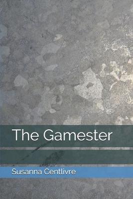 Book cover for The Gamester