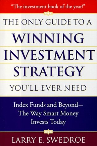 Cover of Only Guide to a Winning Investment Strategy You'LL Ever Need