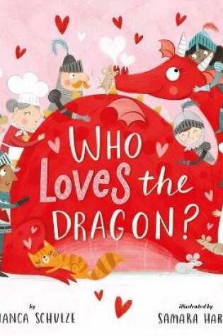 Cover of Who Loves the Dragon?