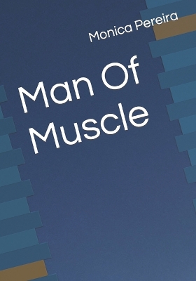 Book cover for Man Of Muscle