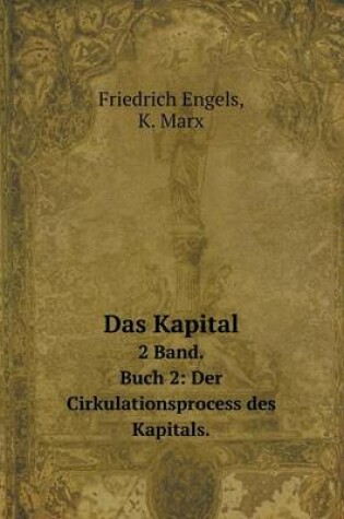 Cover of Das Kapital 2 Band. Buch 2