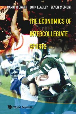 Book cover for Economics Of Intercollegiate Sports, The