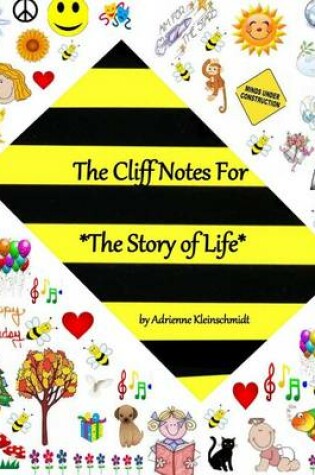 Cover of The Cliff Notes For The Story of Life