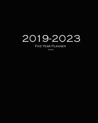 Book cover for 2019-2023 Black Five Year Planner