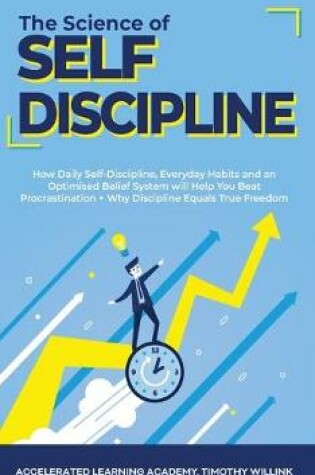 Cover of The Science of Self Discipline