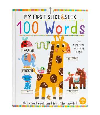 Cover of My First Slide and Seek: 100 Words