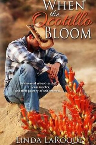 Cover of When the Ocotillo Bloom