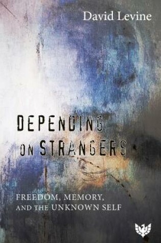 Cover of Depending on Strangers