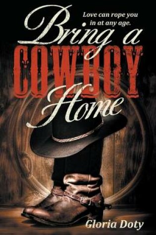 Cover of Bring a Cowboy Home