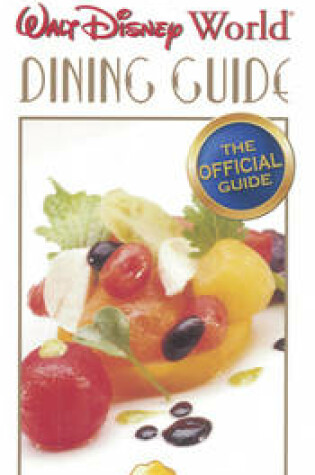 Cover of Birnbaum's Walt Disney World Dining Guide 2011