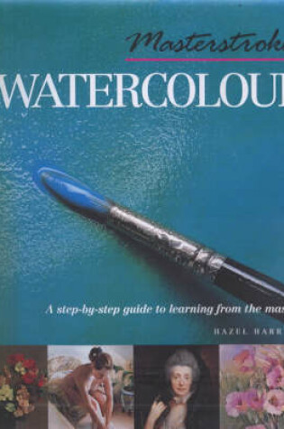 Cover of Masterstrokes Watercolour
