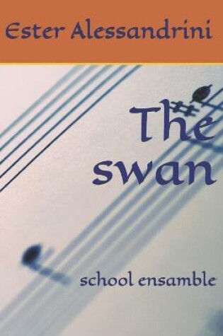 Cover of The swan