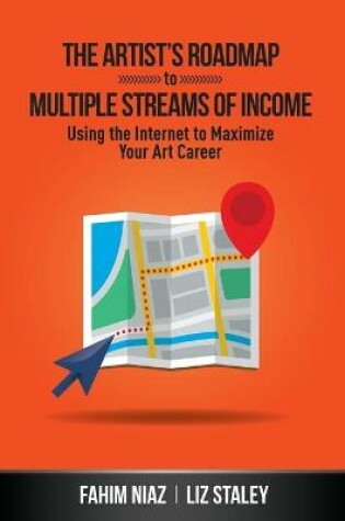 Cover of The Artist's Roadmap To Multiple Streams of Income