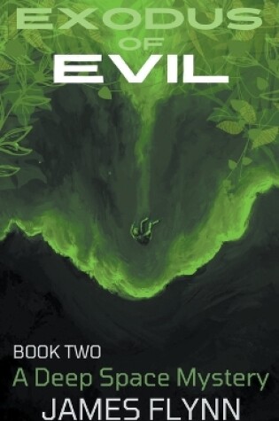 Cover of Exodus of Evil Book Two